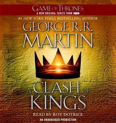 A Clash of Kings: A Song of Ice and Fire: Book Two (Game of Thrones) by George R. R. Martin Paperback Book