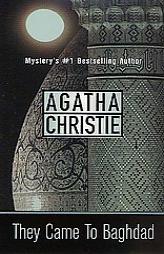 They Came to Baghdad by Agatha Christie Paperback Book