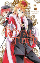 The Royal Tutor, Vol. 7 by Higasa Akai Paperback Book