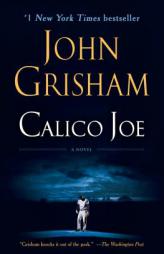 Calico Joe: A Novel by John Grisham Paperback Book