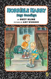 Horrible Harry Says Goodbye by Suzy Kline Paperback Book
