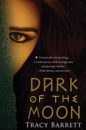 Dark of the Moon by Tracy Barrett Paperback Book