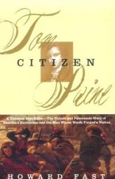 Citizen Tom Paine by Howard Fast Paperback Book