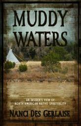 Muddy Waters by Nanci Des Gerlaise Paperback Book