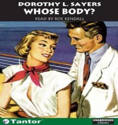 Whose Body? (Lord Peter Wimsey Mysteries) by Dorothy L. Sayers Paperback Book