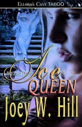 Ice Queen by Joey W. Hill Paperback Book