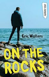On the Rocks by Eric Walters Paperback Book