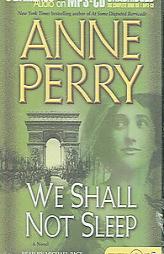 We Shall Not Sleep (World War One) by Anne Perry Paperback Book