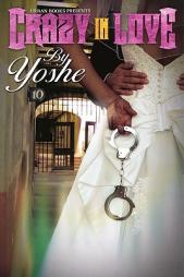 Crazy In Love (Urban Books) by Yoshe Paperback Book