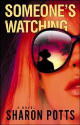 Someone's Watching by Sharon Potts Paperback Book