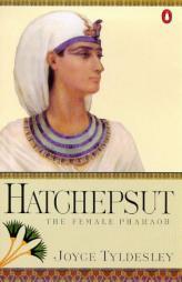 Hatchepsut: The Female Pharaoh by Joyce A. Tyldesley Paperback Book