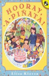 Hooray, a Pinata! (Picture Puffins) by Elisa Kleven Paperback Book