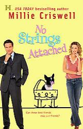 No Strings Attached by Millie Criswell Paperback Book
