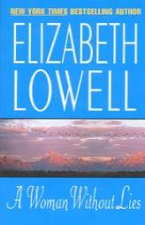 A Woman Without Lies by Elizabeth Lowell Paperback Book