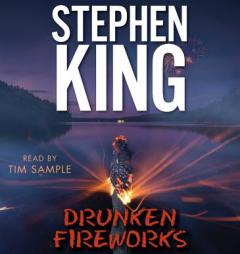 Drunken Fireworks by Stephen King Paperback Book