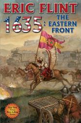 1635: The Eastern Front (The Ring of Fire) by Eric Flint Paperback Book