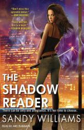 The Shadow Reader by Sandy Williams Paperback Book
