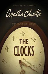 The Clocks: A Hercule Poirot Novel  (Hercule Poirot Mysteries) by Agatha Christie Paperback Book