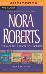Nora Roberts - Chesapeake Bay Series: Books 1-4: Sea Swept, Rising Tides, Inner Harbor, Chesapeake Blue by Nora Roberts Paperback Book