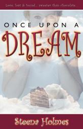 Once upon a Dream by Steena Holmes Paperback Book
