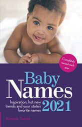 Baby Names 2021 US by Eleanor Turner Paperback Book