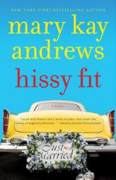 Hissy Fit by Mary Kay Andrews Paperback Book