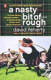 A Nasty Bit of Rough by David Feherty Paperback Book