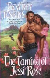 The Taming of Jessi Rose by Beverly Jenkins Paperback Book
