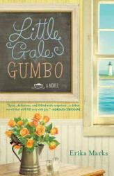 Little Gale Gumbo by Erika Marks Paperback Book