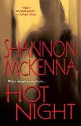 Hot Night by Shannon McKenna Paperback Book