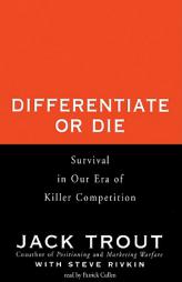 Differentiate or Die by Jack Trout Paperback Book