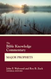 Bk Commentary Major Prophets by John F. Walvoord Paperback Book