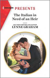 The Italian in Need of an Heir by Lynne Graham Paperback Book