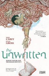 Unwritten Vol. 1: Tommy Taylor and the Bogus Identity by Mike Carey Paperback Book