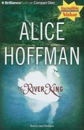 The River King by Alice Hoffman Paperback Book