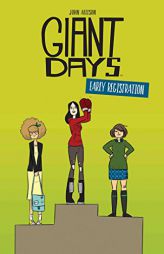 Giant Days: Early Registration by John Allison Paperback Book