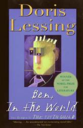 Ben, In the World: The Sequel to the Fifth Child by Doris Lessing Paperback Book
