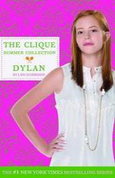 The Clique Summer Collection #2: Dylan (Clique Series) by Lisi Harrison Paperback Book