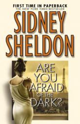 Are You Afraid of the Dark? by Sidney Sheldon Paperback Book