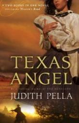 Texas Angel, 2-in-1 by Judith Pella Paperback Book