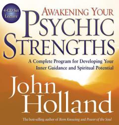 Awakening Your Psychic Strengths 4-CD by John Holland Paperback Book
