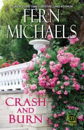 Crash and Burn by Fern Michaels Paperback Book