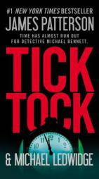 Tick Tock (Michael Bennett) by James Patterson Paperback Book