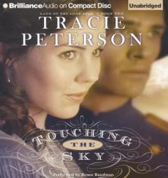 Touching the Sky: Land of the Lone Star Book Two (Land of the Lone Star Series) by Tracie Peterson Paperback Book