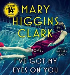 I've Got My Eyes on You by Mary Higgins Clark Paperback Book