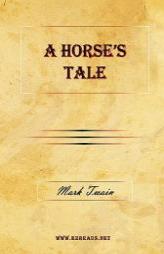 A Horse's Tale by Mark Twain Paperback Book