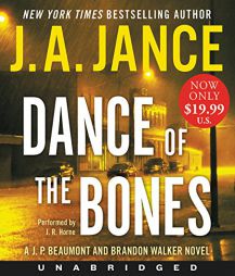 Dance of the Bones Low Price CD: A J. P. Beaumont and Brandon Walker Novel by J. A. Jance Paperback Book