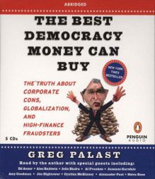 The Best Democracy Money Can Buy by Greg Palast Paperback Book