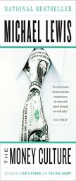 The Money Culture by Michael Lewis Paperback Book