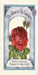 The Rose in My Garden by Arnold Lobel Paperback Book
